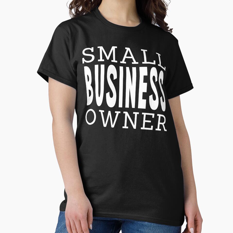 Small business owner by Shambusiness T-Shirts, Hoodie, Sweatshirt | BlankRebels.com (Image 2)