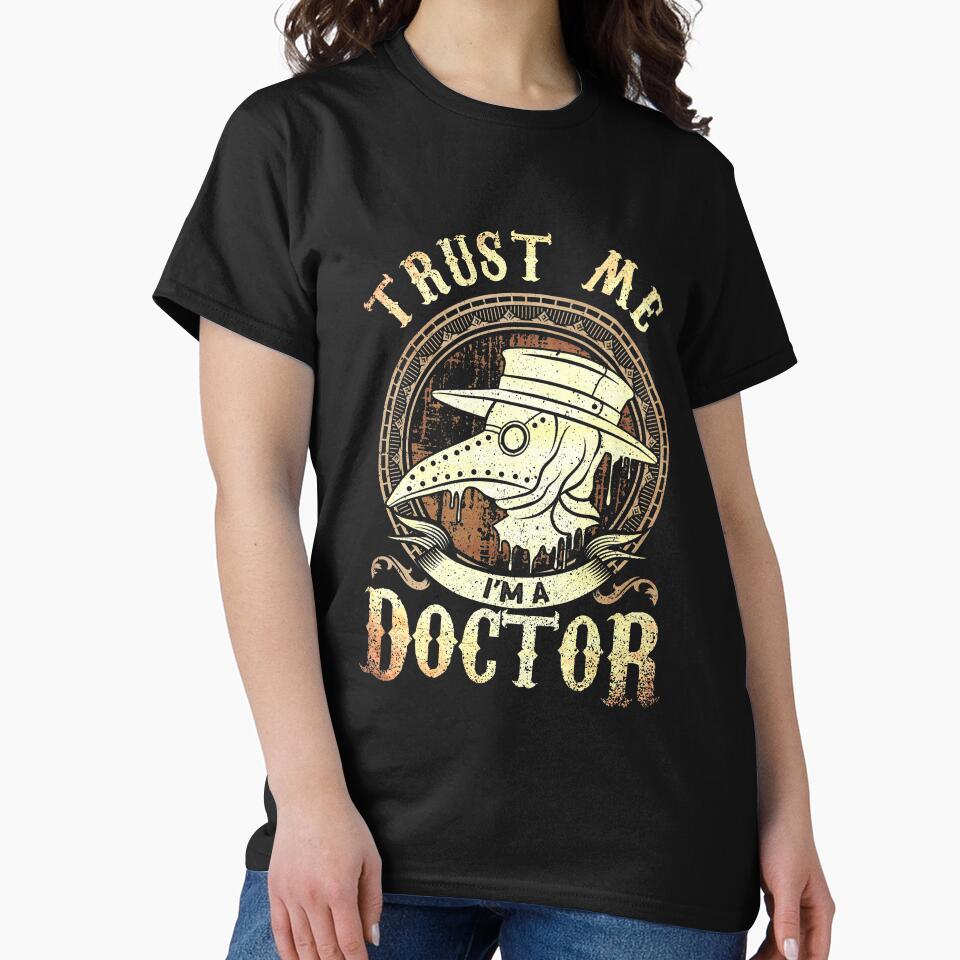 Trust Me I'm A Doctor by BLake77777 T-Shirts, Hoodie, Sweatshirt | BlankRebels.com (Image 2)
