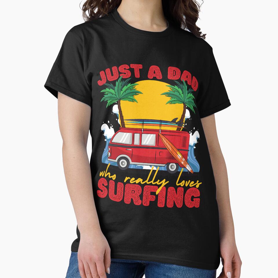 Just a Dad Who Loves Surfing Red by to-esu T-Shirts, Hoodie, Sweatshirt | BlankRebels.com (Image 2)