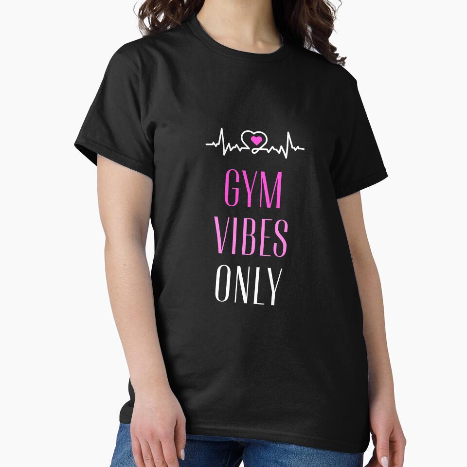 Gym Vibes Only by Hedersondesigns T-Shirts, Hoodie, Sweatshirt | BlankRebels.com (Image 2)