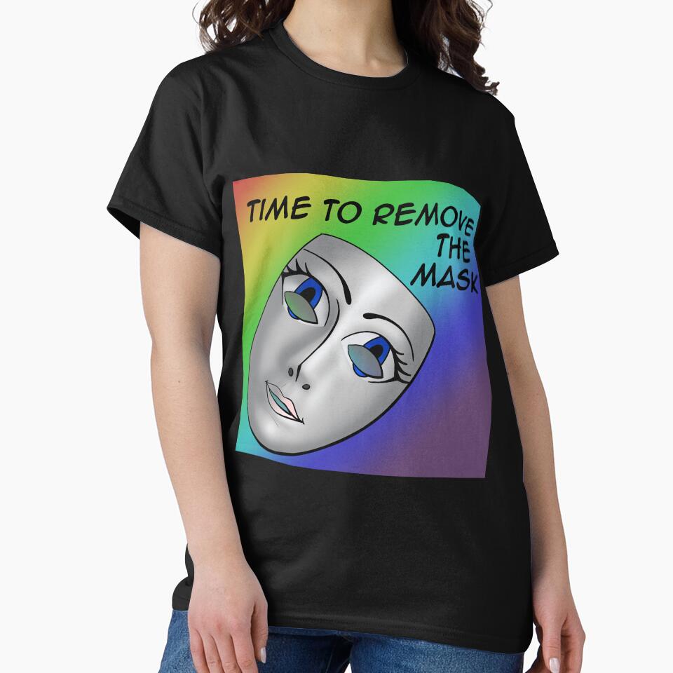 Time to remove the mask by writersparks T-Shirts, Hoodie, Sweatshirt | BlankRebels.com (Image 2)