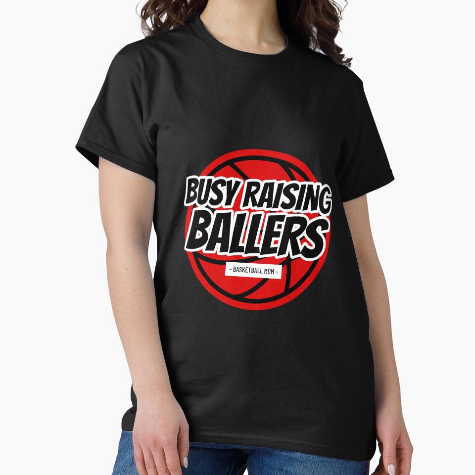 Basketball Mom: Busy Raising Ballers by friendlyspoon T-Shirts, Hoodie, Sweatshirt | BlankRebels.com (Image 2)