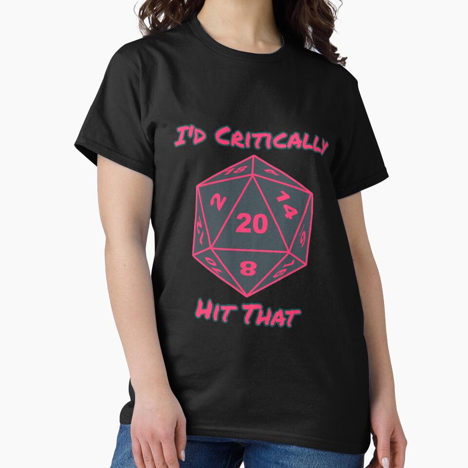 I'd Critically Hit That D20 by Gordon Nelson T-Shirts, Hoodie, Sweatshirt | BlankRebels.com (Image 2)