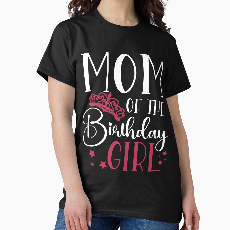 Birthday Squad Mom of the Birthday Girl Birthday Party Gift by mysticblvd T-Shirts, Hoodie, Sweatshirt (Image 2)
