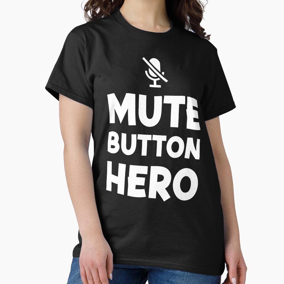 Mute Button Hero | Funny Sarcastic Typography - W by Karma Design T-Shirts, Hoodie, Sweatshirt | BlankRebels.com (Image 2)
