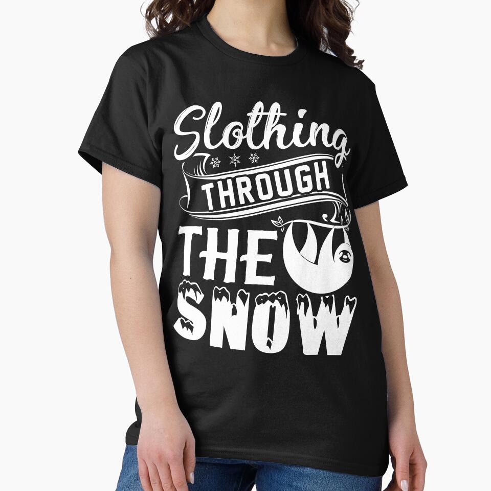 Sloth - Christmas Slothing Through The Snow by UnknownArtistt T-Shirts, Hoodie, Sweatshirt | BlankRebels.com (Image 2)