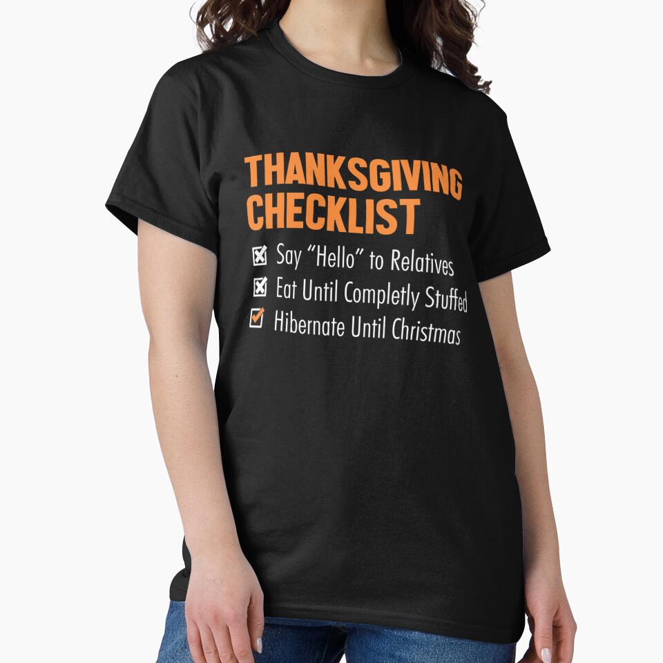 thanksgiving checklilst by Dorothy Dempsey T-Shirts, Hoodie, Sweatshirt | BlankRebels.com (Image 2)