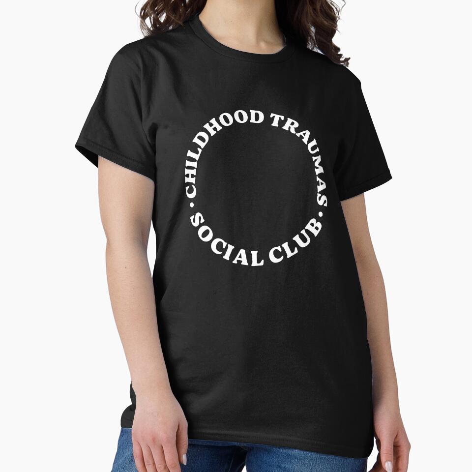 Childhood Traumas Social Club by CrimsonSociety T-Shirts, Hoodie, Sweatshirt | BlankRebels.com (Image 2)