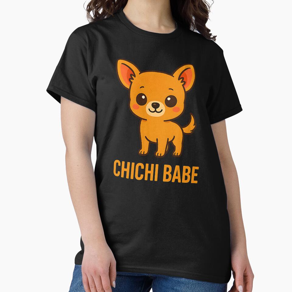 Chichi Babe Kawaii Chichihuahua dog lovers by Millionaireboss T-Shirts, Hoodie, Sweatshirt | BlankRebels.com (Image 2)