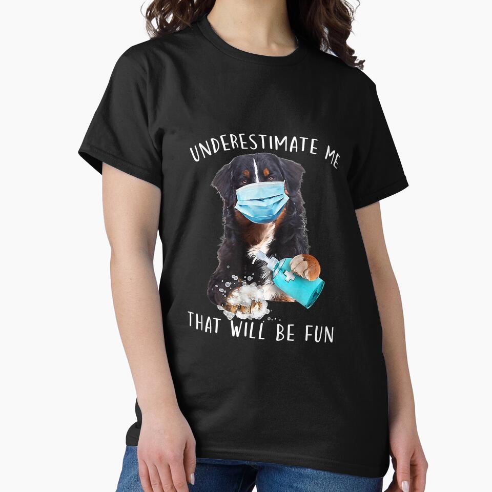 Underestimate Me That Will Be Fun Cute by YesterDayCheck T-Shirts, Hoodie, Sweatshirt | BlankRebels.com (Image 2)