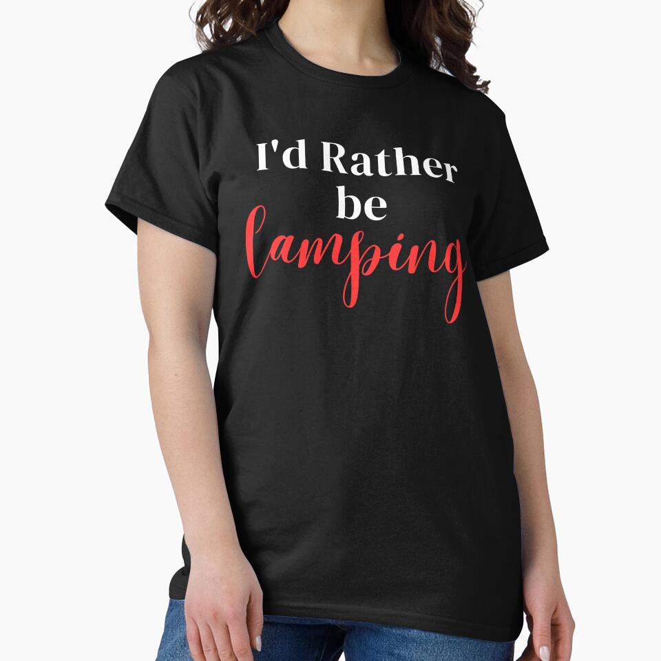 I'd rather be camping by greenbluearts T-Shirts, Hoodie, Sweatshirt | BlankRebels.com (Image 2)