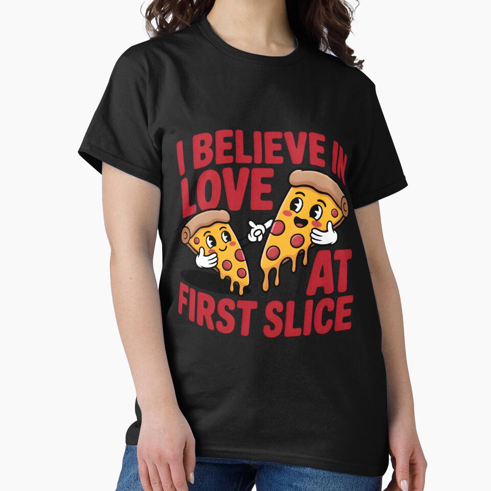 Funny Pizza T-Shirt ‘I Believe in Love at First Slice’ – Cute Food Pun Graphic Tee for Pizza Fans & Food Lovers... (Image 2)