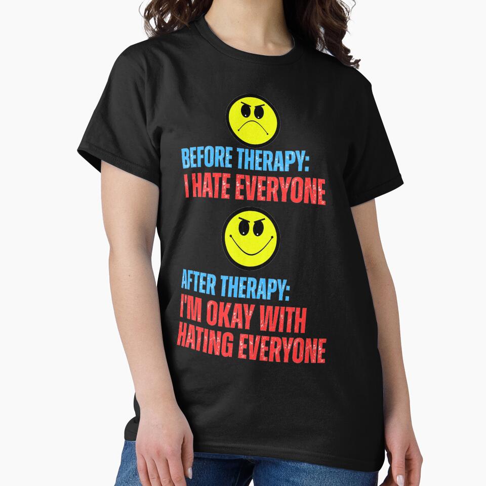 Before and After Therapy by RickE T-Shirts, Hoodie, Sweatshirt | BlankRebels.com (Image 2)