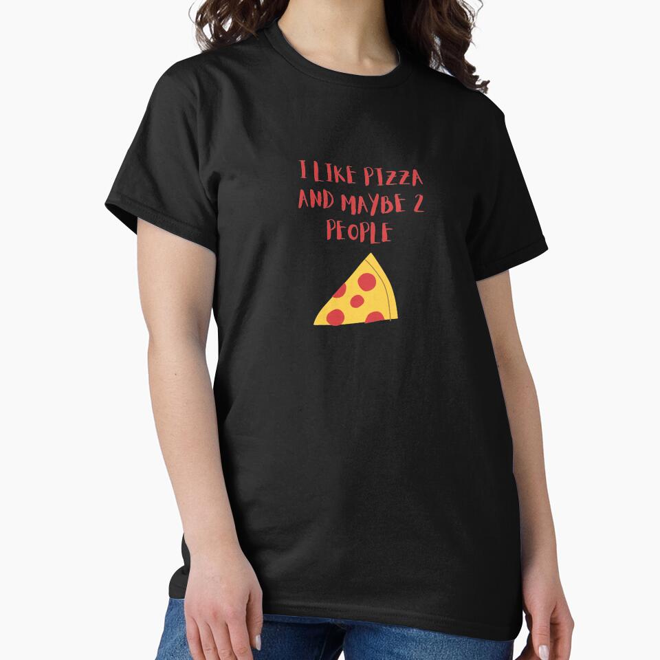 I LIKE PIZZA AND MAYBE 2 PEOPLE birthday gift by GBDesigner T-Shirts, Hoodie, Sweatshirt | BlankRebels.com (Image 2)