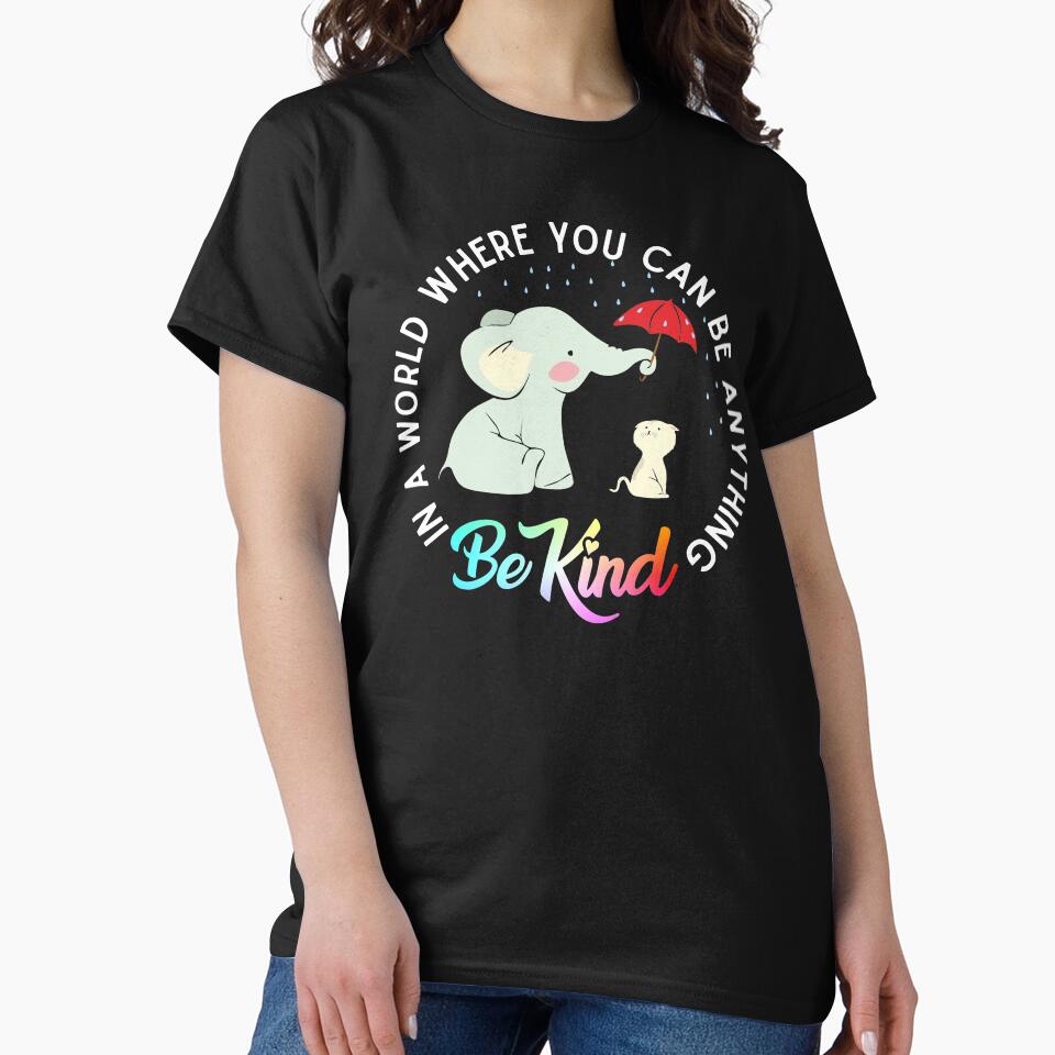 In a world where you can be anything be kind elephant holding un umbrella to protect cat form the rain by... (Image 2)