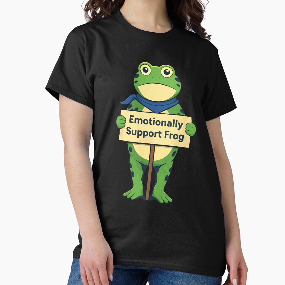 Emotionally Support Frog Cute Frog Meme T-Shirts, Hoodie, Sweatshirt