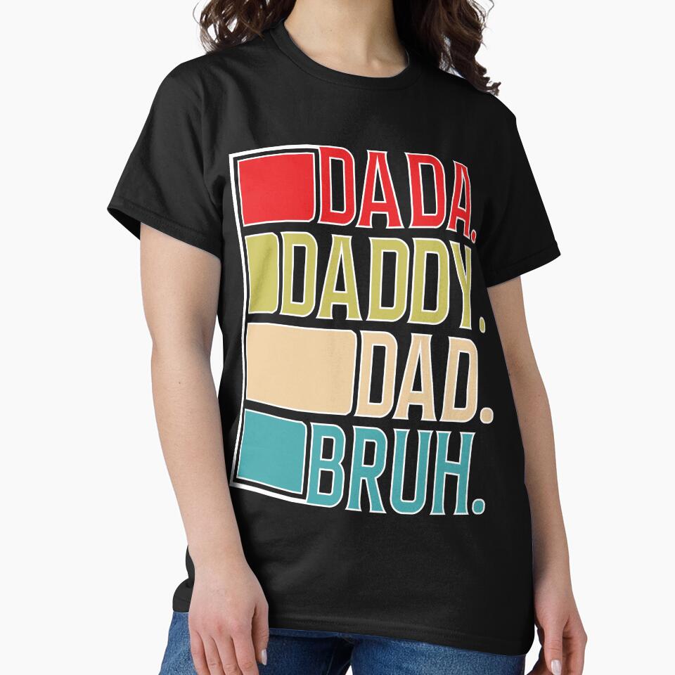 Dada, Daddy, Dad, Bruh by Moremon T-Shirts, Hoodie, Sweatshirt | BlankRebels.com (Image 2)