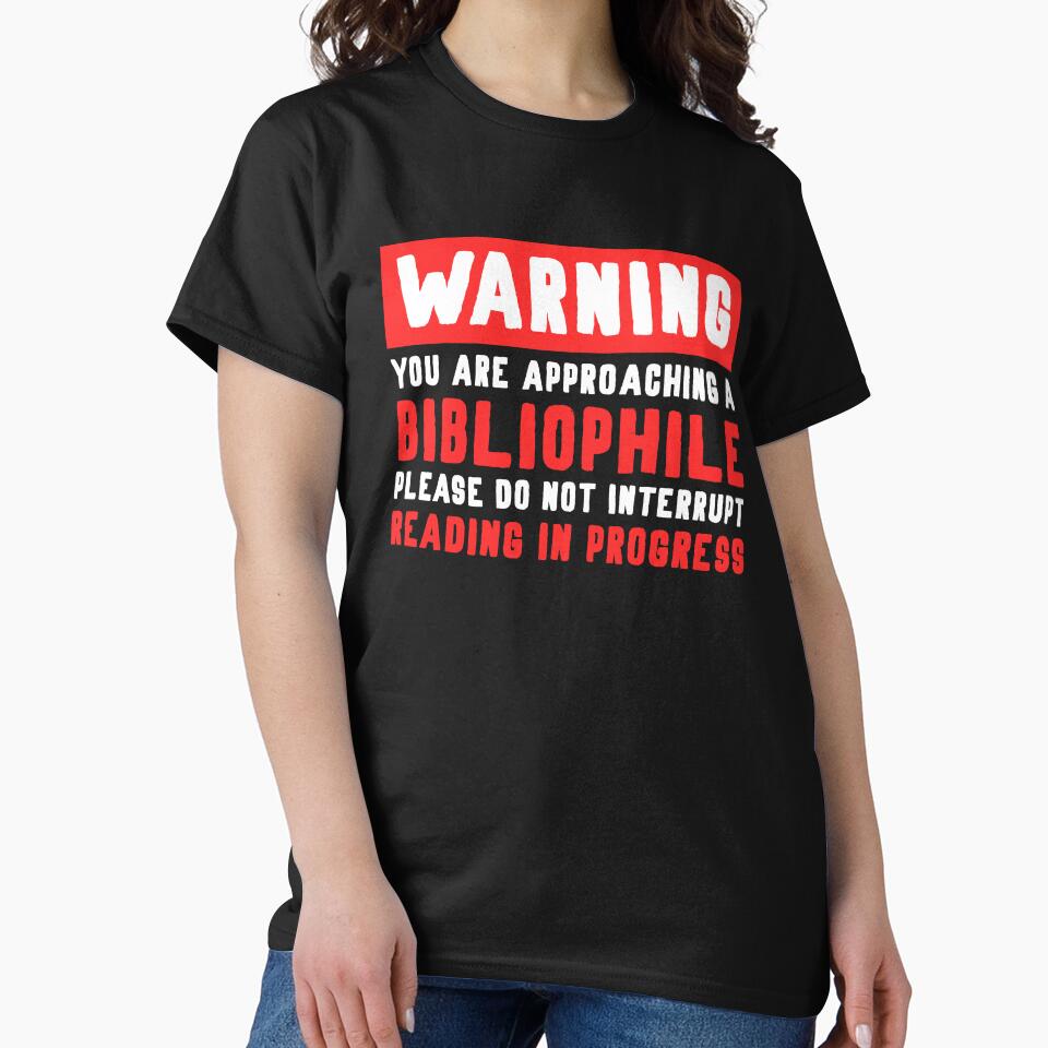 Warning Bibliophile by teamasthers T-Shirts, Hoodie, Sweatshirt | BlankRebels.com (Image 2)