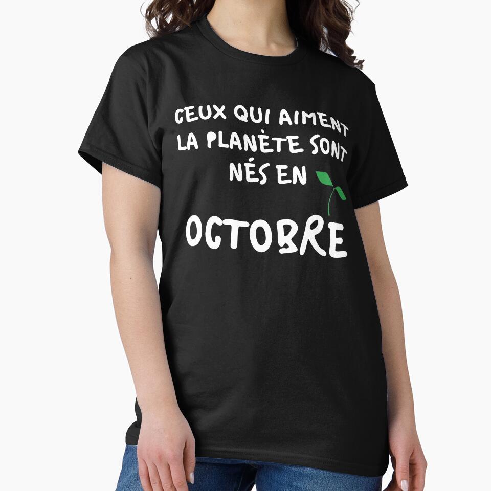 THOSE WHO LOVE THE PLANET ARE BORN IN OCTOBER by goseriesfilms T-Shirts, Hoodie, Sweatshirt | BlankRebels.com (Image 2)