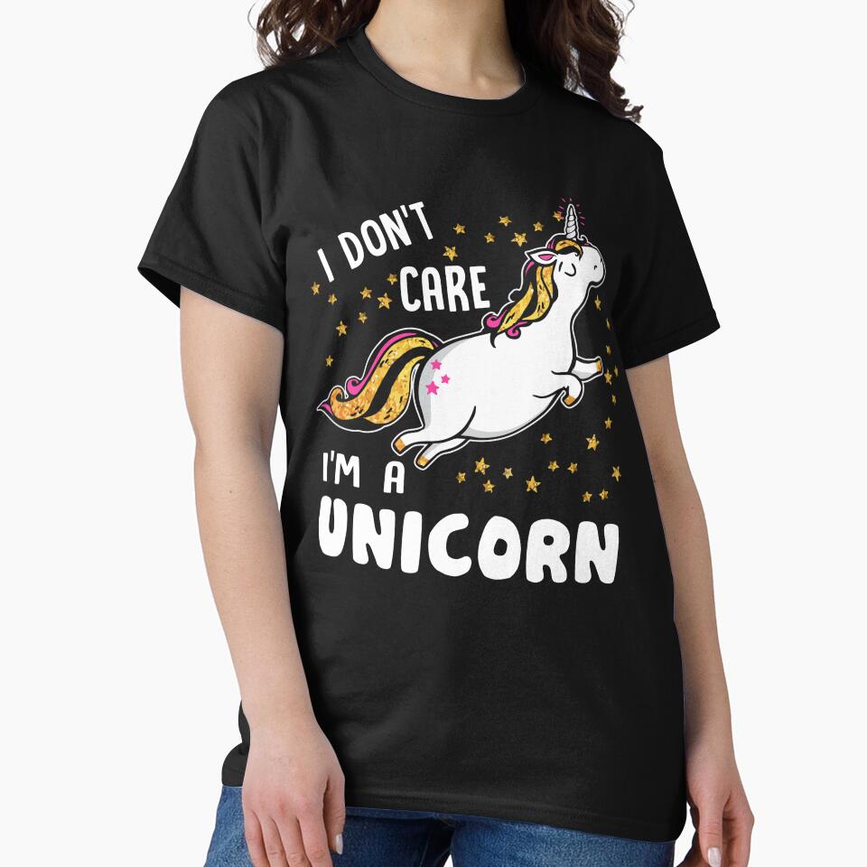 Unicorn - I'm A Unicorn I Don't Care by UnknownArtistt T-Shirts, Hoodie, Sweatshirt | BlankRebels.com (Image 2)