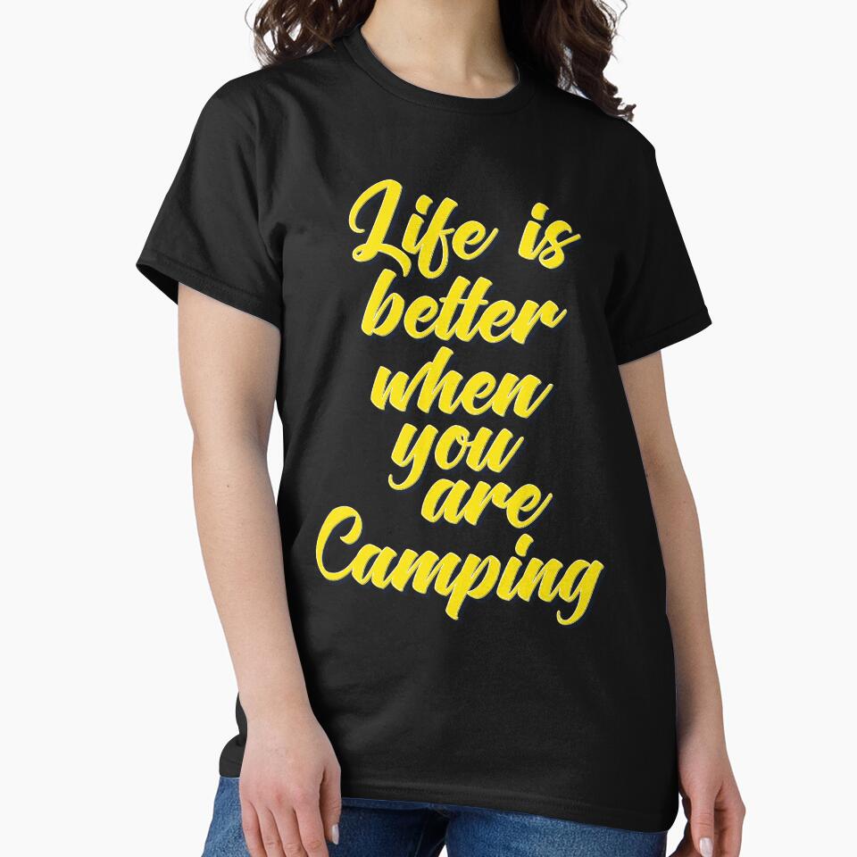 Life Is Better When You Are Camping by ProjectX23 T-Shirts, Hoodie, Sweatshirt | BlankRebels.com (Image 2)