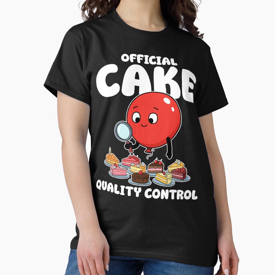 OFFICIAL CAKE QUALITY CONTROL - BIRTHDAY GIFT by KEF Custom T-Shirts, Hoodie, Sweatshirt | BlankRebels.com (Image 2)