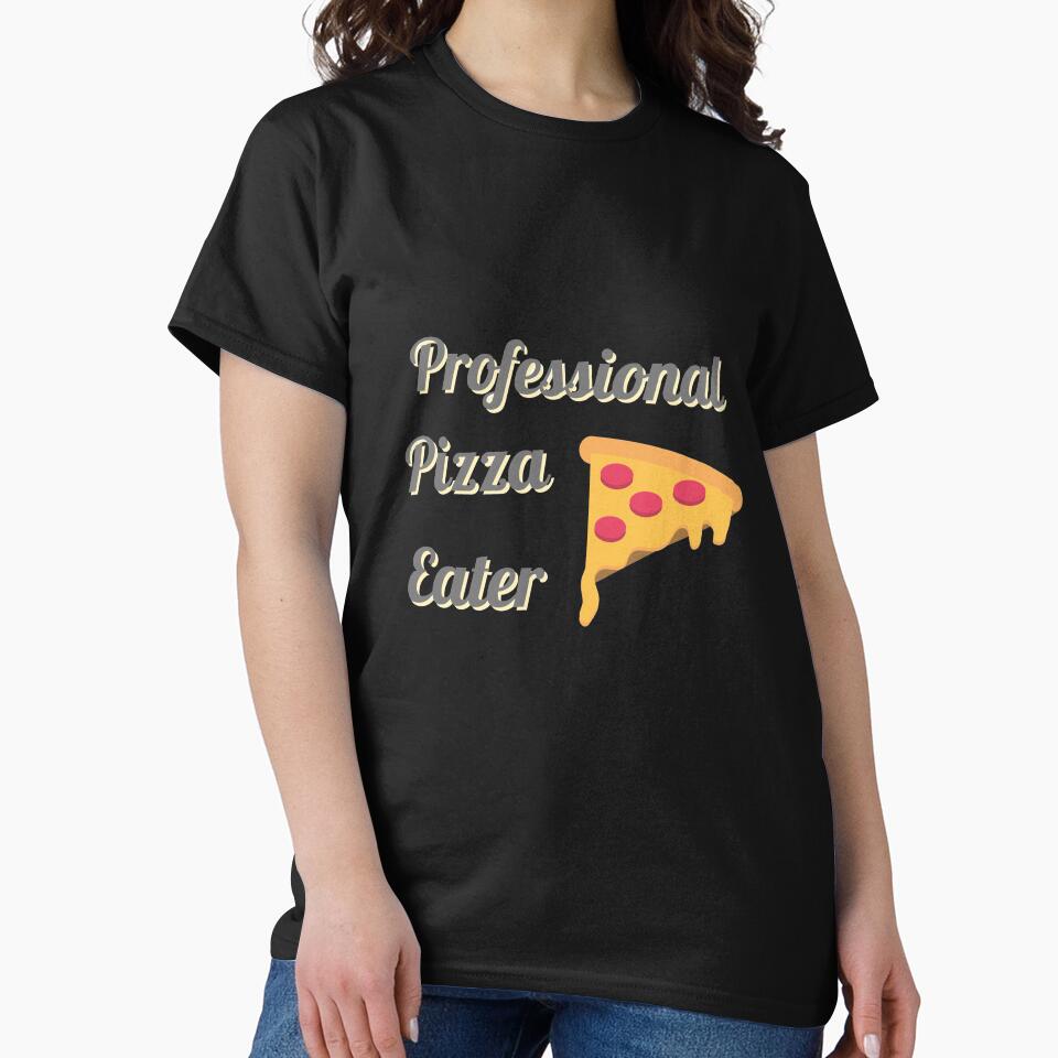 Professional Pizza Eater T-Shirts, Hoodie, Sweatshirt