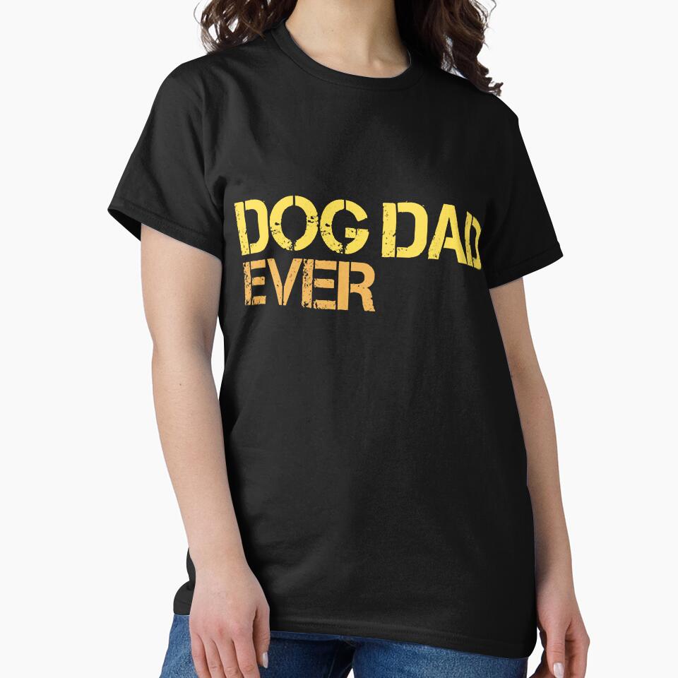 Best Dog Dad Ever - Vintage Dog Dad T-Shirt by micholu9598