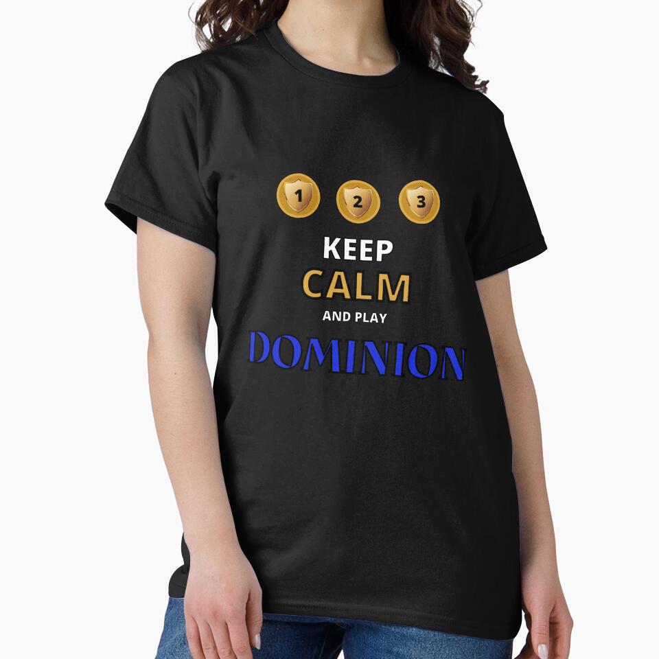 Keep Calm | Dominion Tabletop Game | Strategy Board Game by NerdyByDesign T-Shirts, Hoodie, Sweatshirt (Image 2)