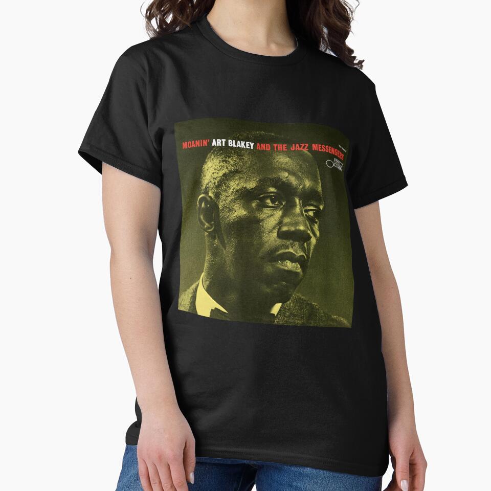 Art Blakey and the Jazz Messenger Moanin´ Album Cover by Grafixo-Sur T-Shirts, Hoodie, Sweatshirt | BlankRebels.com (Image 2)