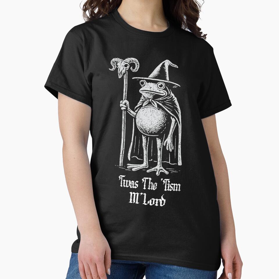 Frog Wizard Meme T'was the 'Tism M'Lord Funny Autism Fantasy by TynesDesign T-Shirts, Hoodie, Sweatshirt (Image 2)