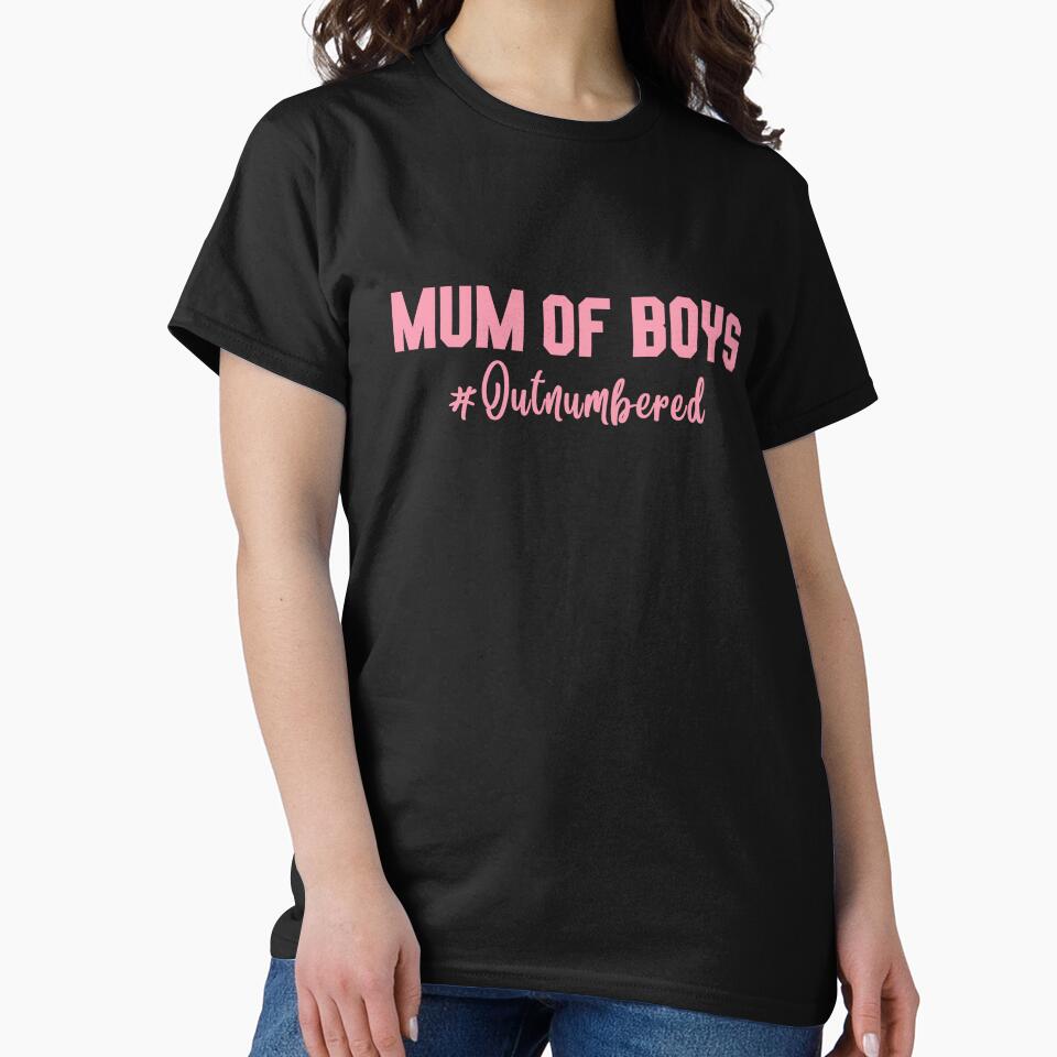 Mum of Boys #Outnumbered - Funny Mum Cute Mom by SdForce T-Shirts, Hoodie, Sweatshirt | BlankRebels.com (Image 2)