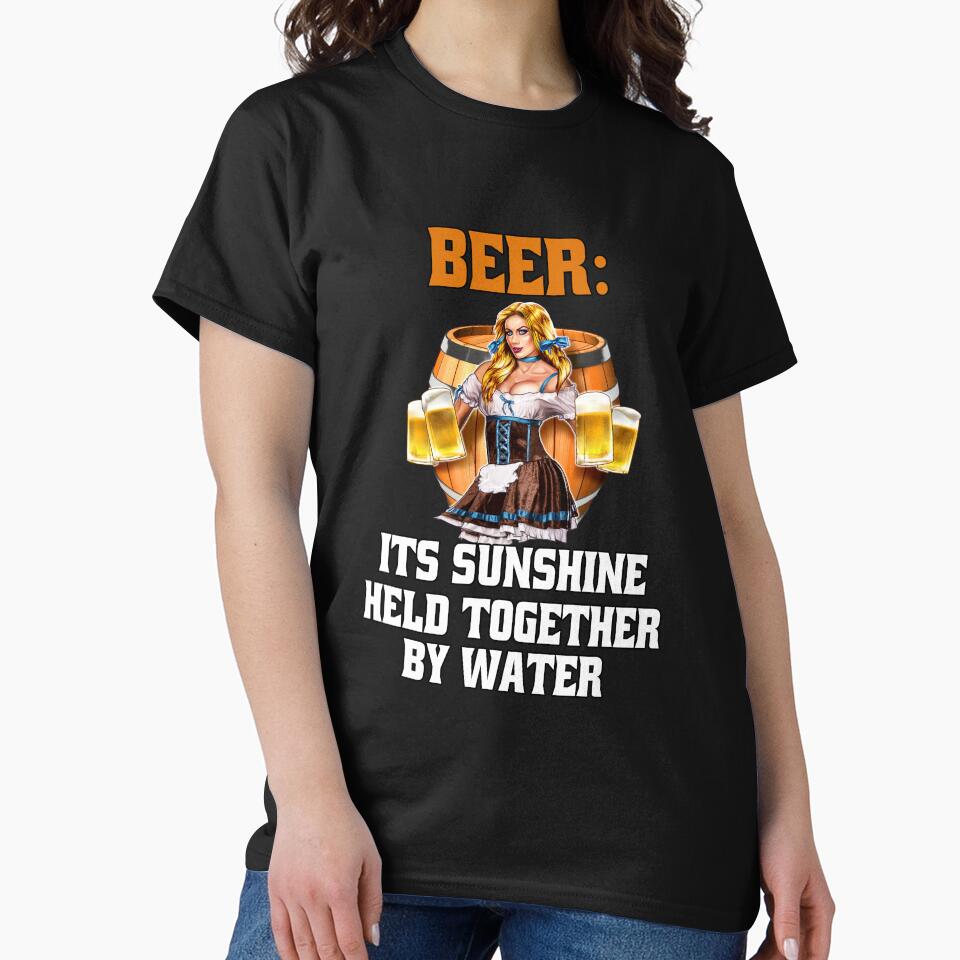 Funny Sarcastic Beer Drinkers Beer: Its Sunshine Held Together By Water by fantasticdesign T-Shirts, Hoodie,... (Image 2)