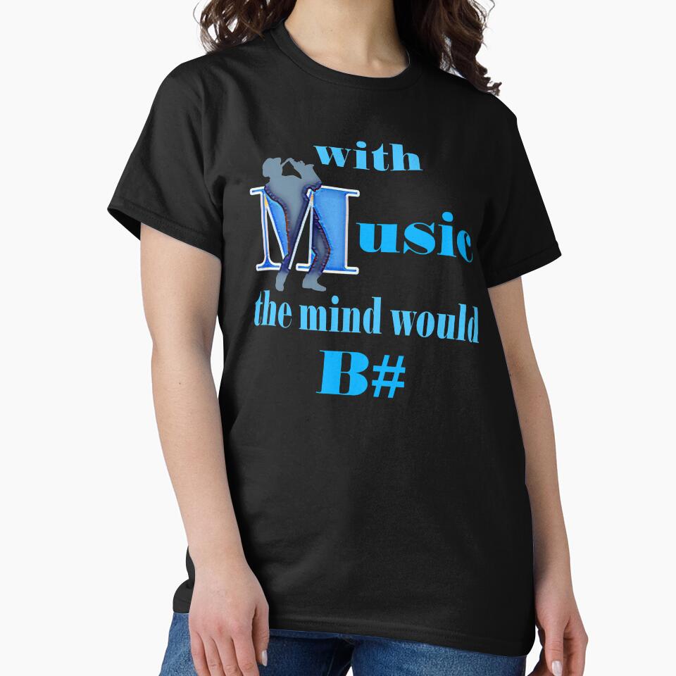 music design. saxophone design,with music, the mind would be sharp by doctors-apparel T-Shirts, Hoodie, Sweatshirt (Image 2)