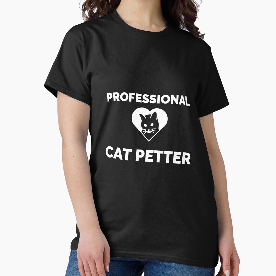 Professional Cat Petter by NiftyTees T-Shirts, Hoodie, Sweatshirt | BlankRebels.com (Image 2)