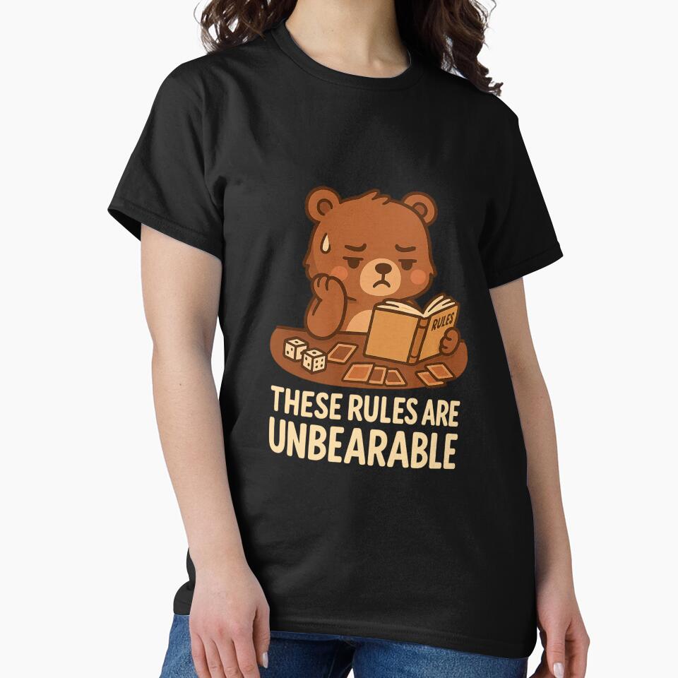 These Rules Are Unbearable - Grumpy Bear Board Game Design by Between Clouds T-Shirts, Hoodie, Sweatshirt (Image 2)