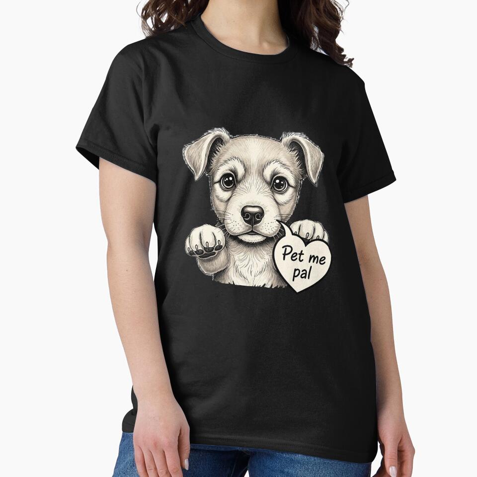 Pet Me Pal – Cute Sad Puppy Dog Design for Dog Lovers by Just Meaningful T-Shirts, Hoodie, Sweatshirt (Image 2)