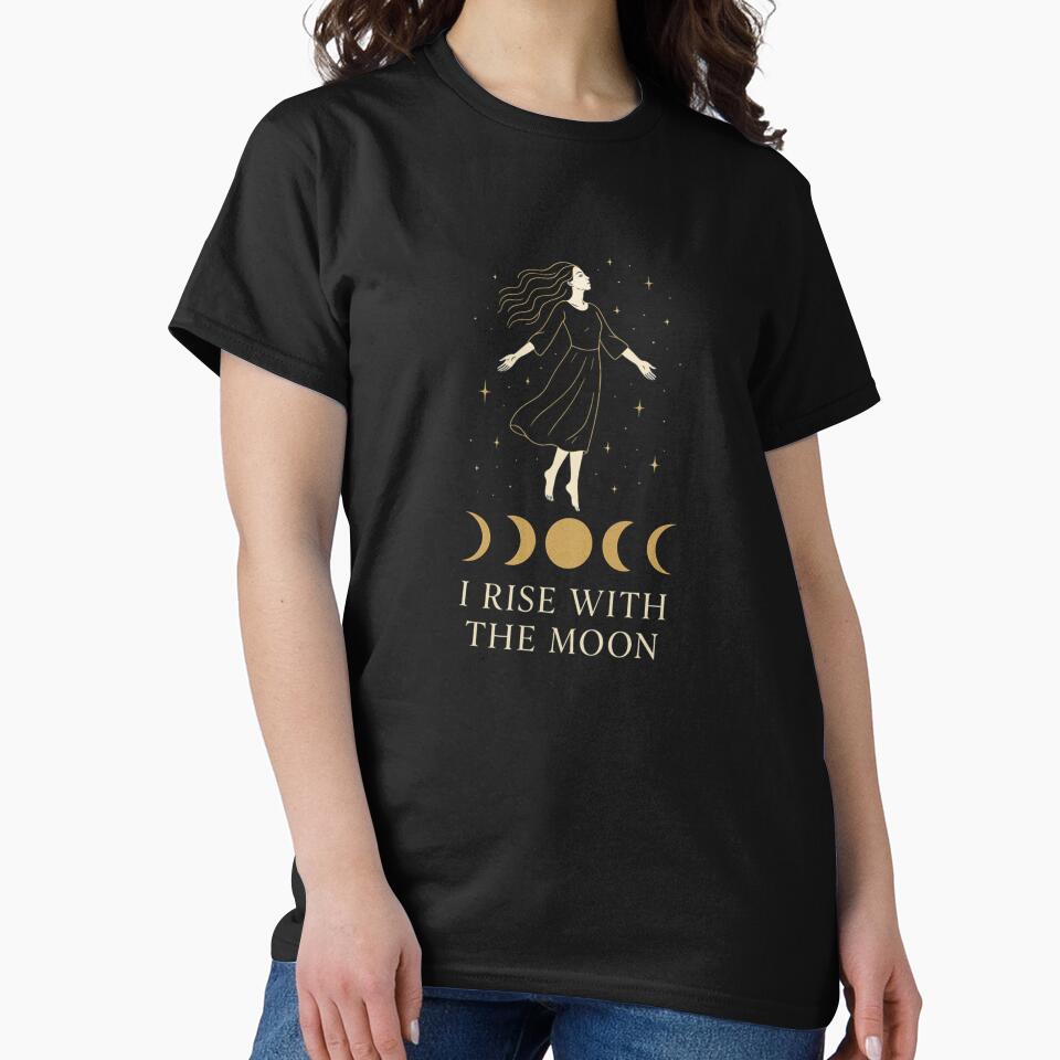 I Rise With the Moon by EuropeanPrints T-Shirts, Hoodie, Sweatshirt | BlankRebels.com (Image 2)