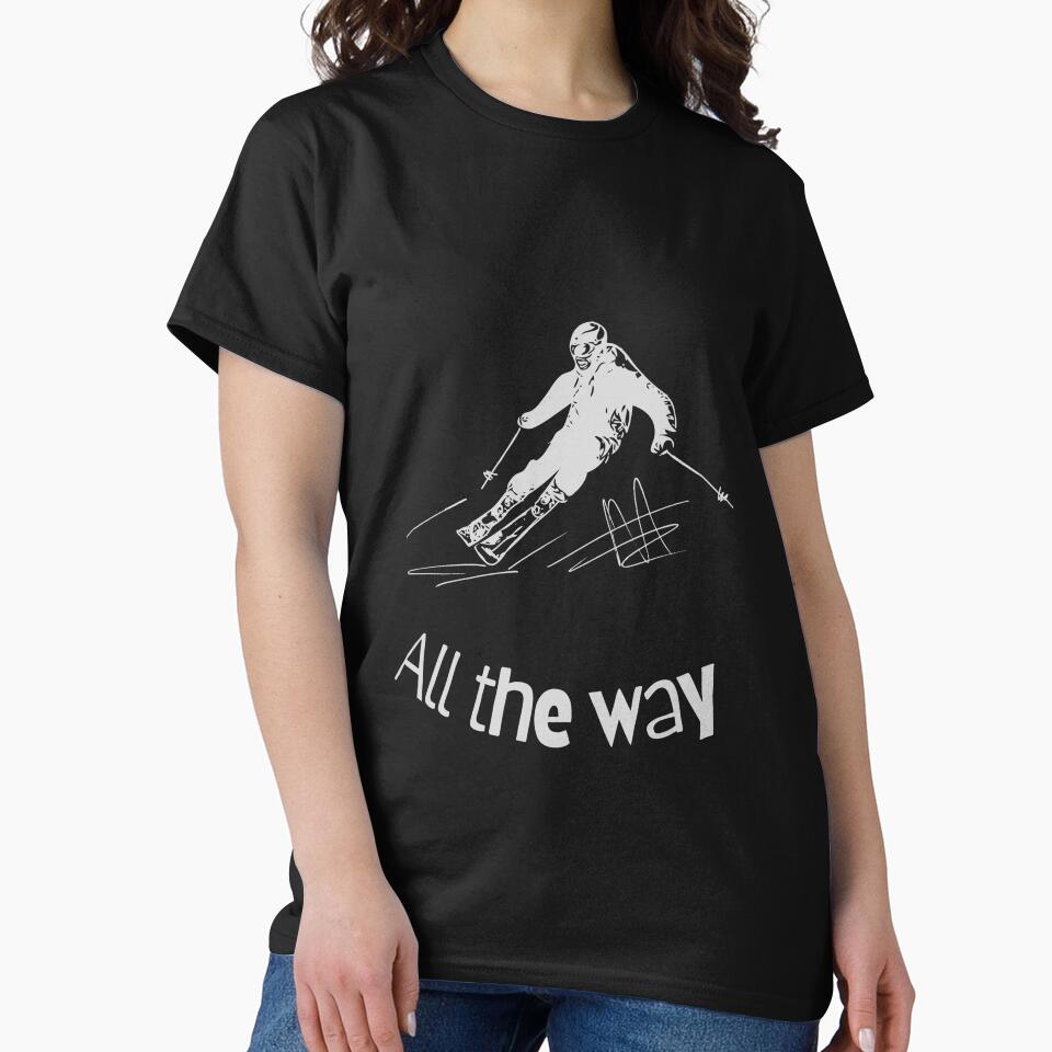 Skiing - all the way by CoolLifeStore T-Shirts, Hoodie, Sweatshirt | BlankRebels.com (Image 2)