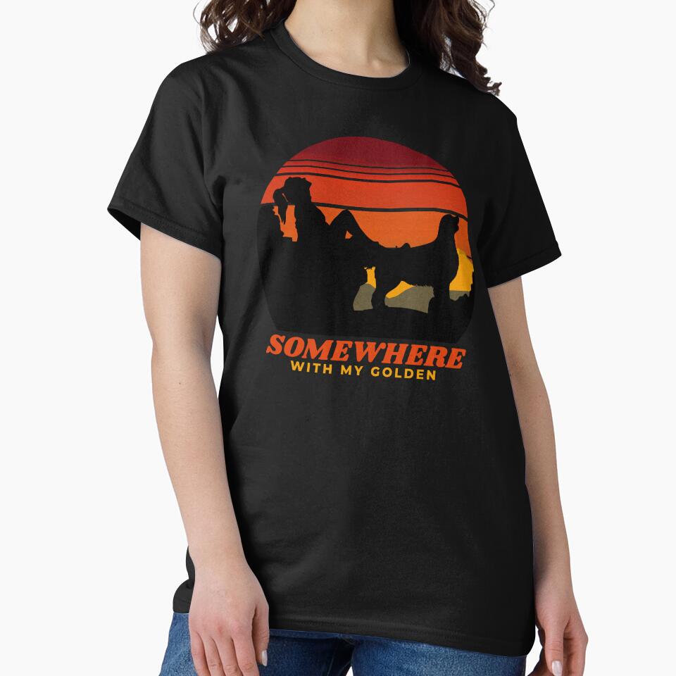 Somewhere With My Golden Retriever Women's Mom Gift by Guarddogdrive T-Shirts, Hoodie, Sweatshirt | BlankRebels.com (Image 2)