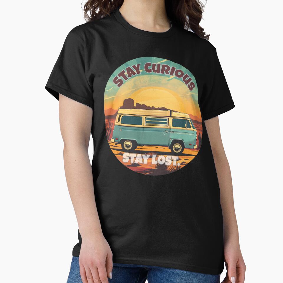 Stay Curious Stay Lost - Retro Van Life Adventure Graphic Design by SaadArtCo T-Shirts, Hoodie, Sweatshirt (Image 2)