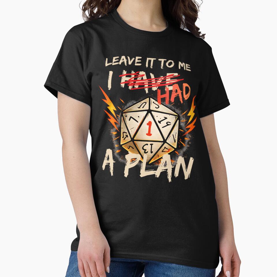 I Had A Plan Natural 1 D20 Dice Tabletop Gaming Disaster by Serene woods
