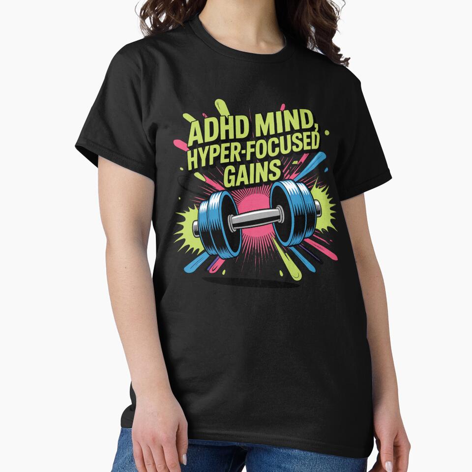 ADHD mind, hyperfocused gains, ADHD fitness by NoetherSym T-Shirts, Hoodie, Sweatshirt | BlankRebels.com (Image 2)