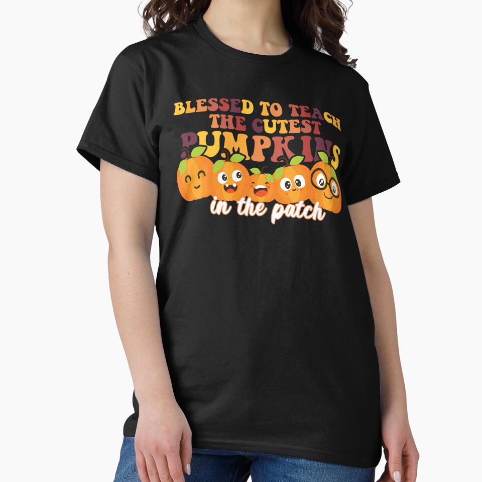 Blessed To Teach The Cutest Pumpkins In The Patch by dreammerchant T-Shirts, Hoodie, Sweatshirt | BlankRebels.com (Image 2)