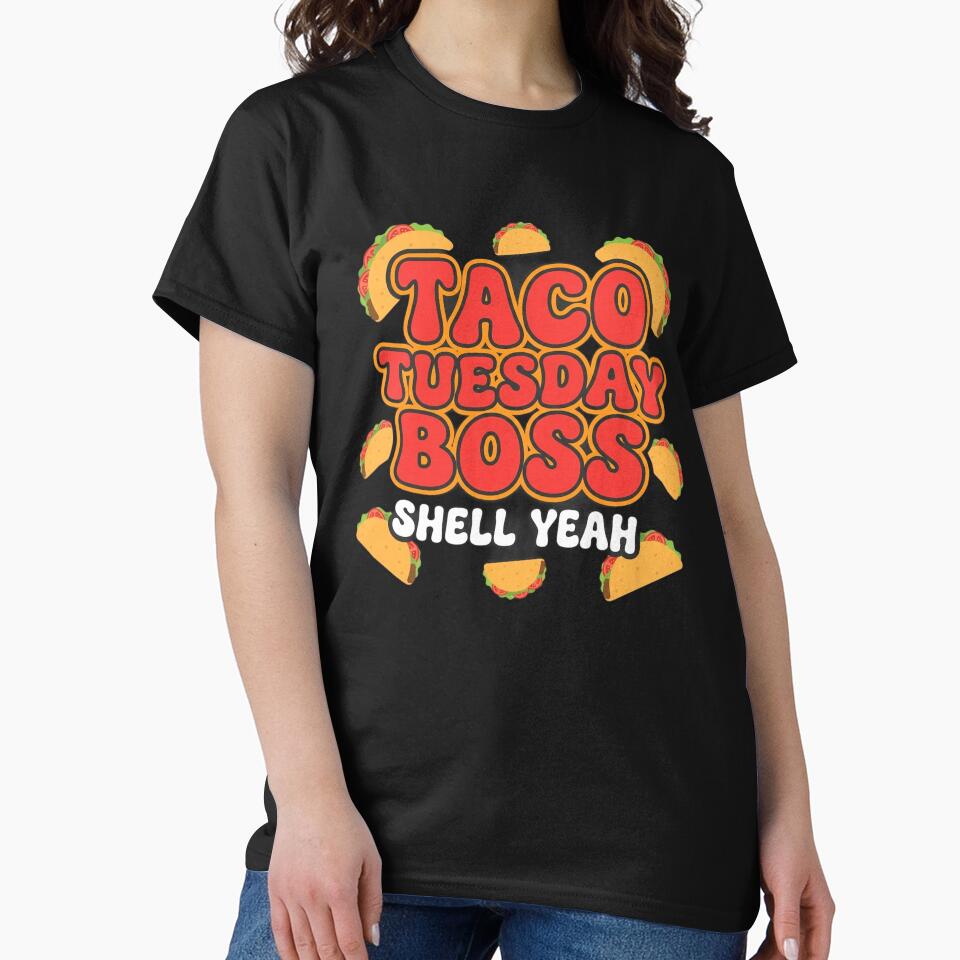 Taco Tuesday Boss - Shell Yeah by ArtOccultist T-Shirts, Hoodie, Sweatshirt | BlankRebels.com (Image 2)