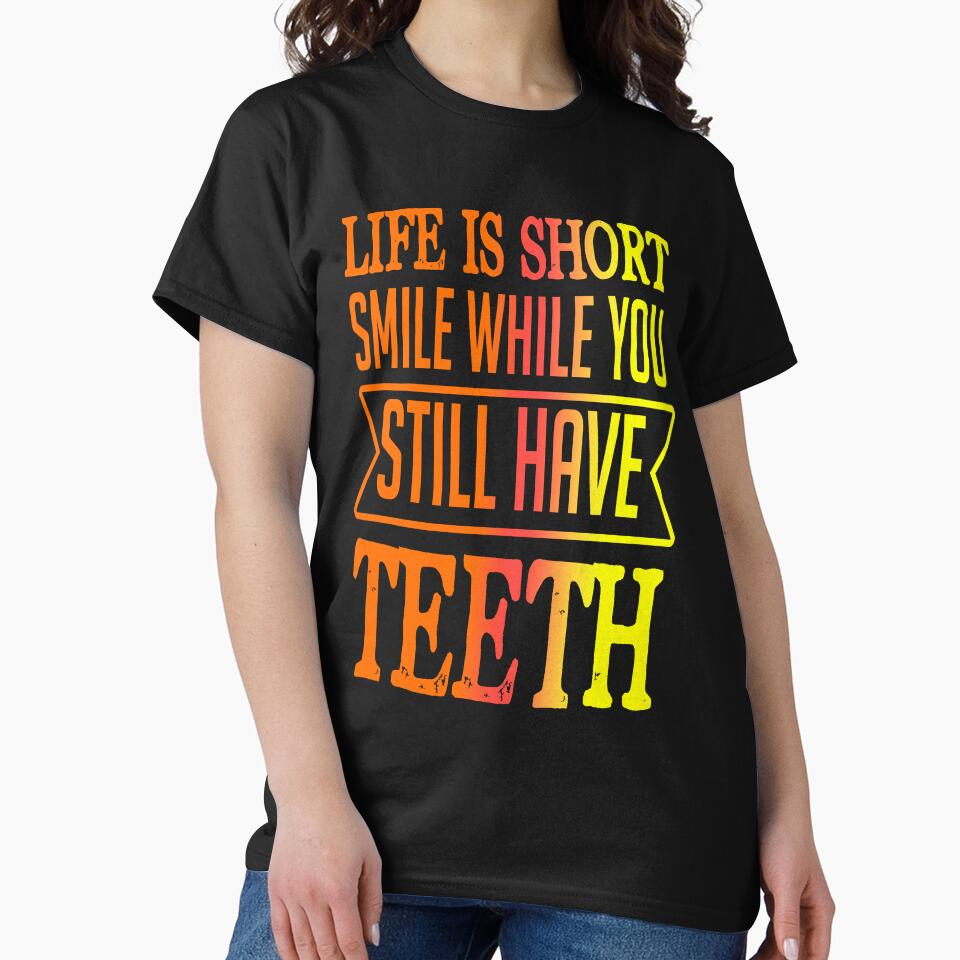 Life is Short, Smile Wide by Unique010 T-Shirts, Hoodie, Sweatshirt | BlankRebels.com (Image 2)