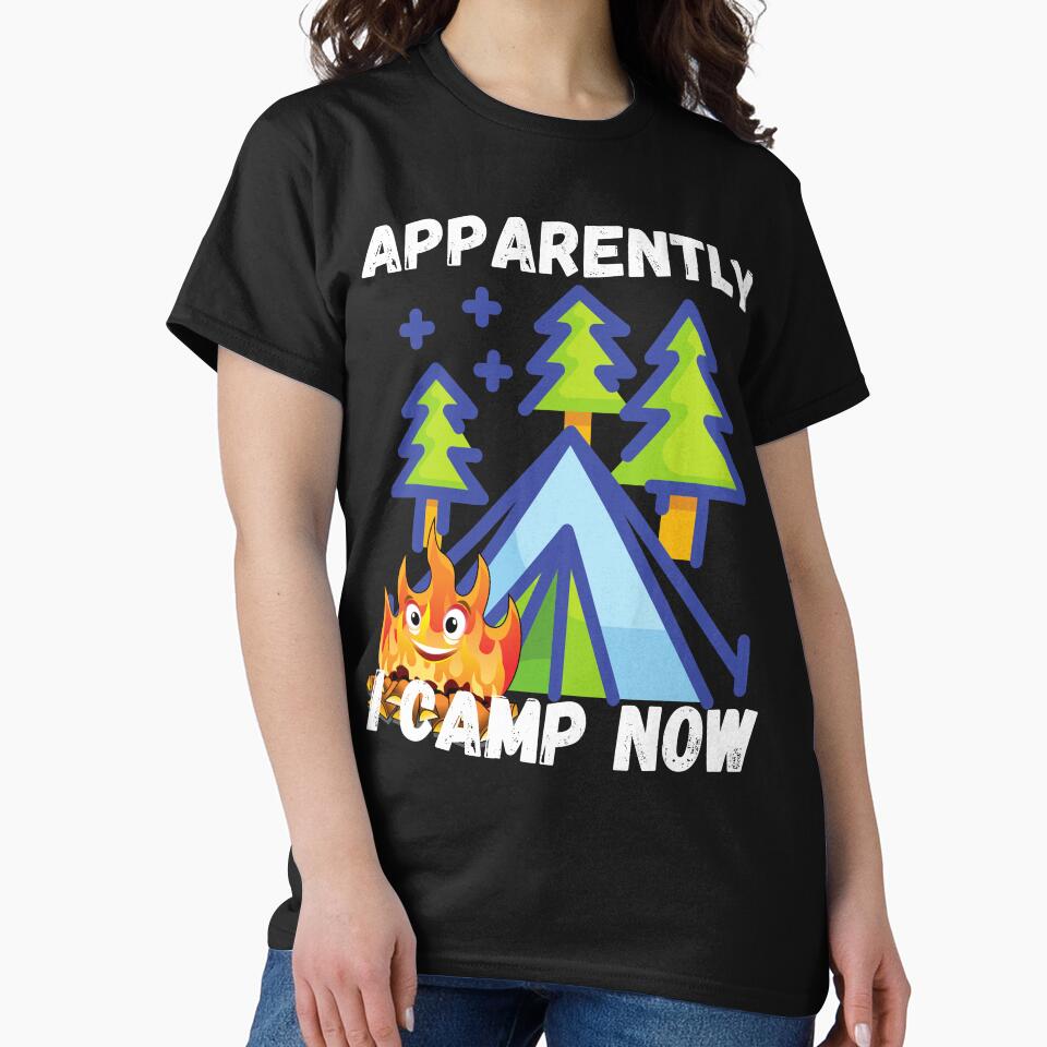 Apparently I camp now design by PinkArtDesigns T-Shirts, Hoodie, Sweatshirt | BlankRebels.com (Image 2)