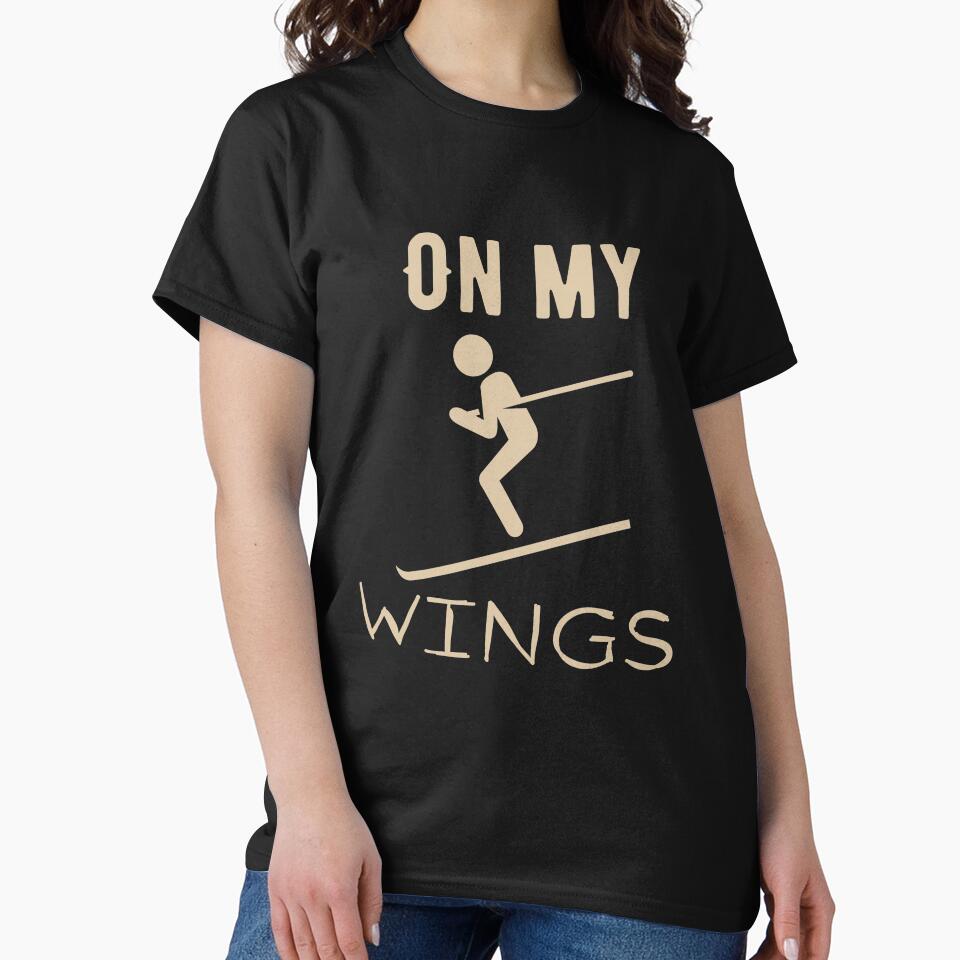 On my ski wings. by CoolLifeStore T-Shirts, Hoodie, Sweatshirt | BlankRebels.com (Image 2)