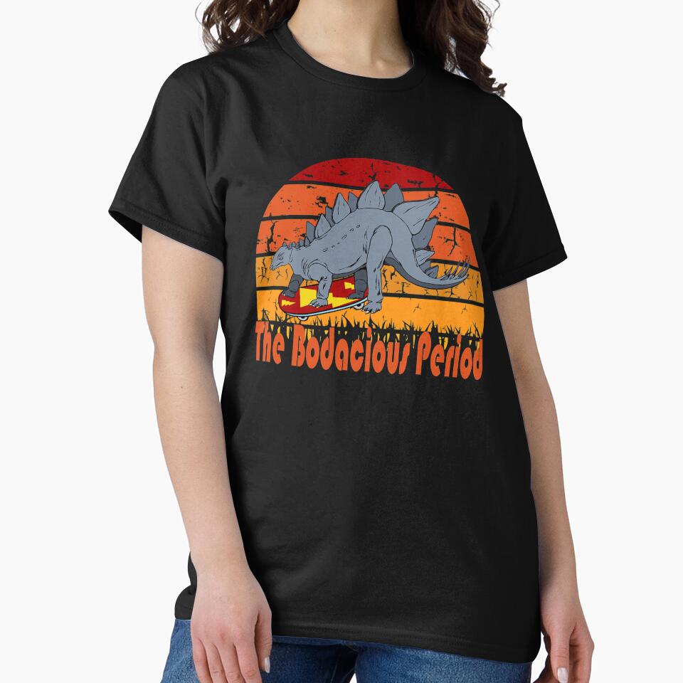 Funny Dinosaur The Bodacious Period Vintage 80's Retro Skateboard Gift by TopTeeShop T-Shirts, Hoodie, Sweatshirt (Image 2)