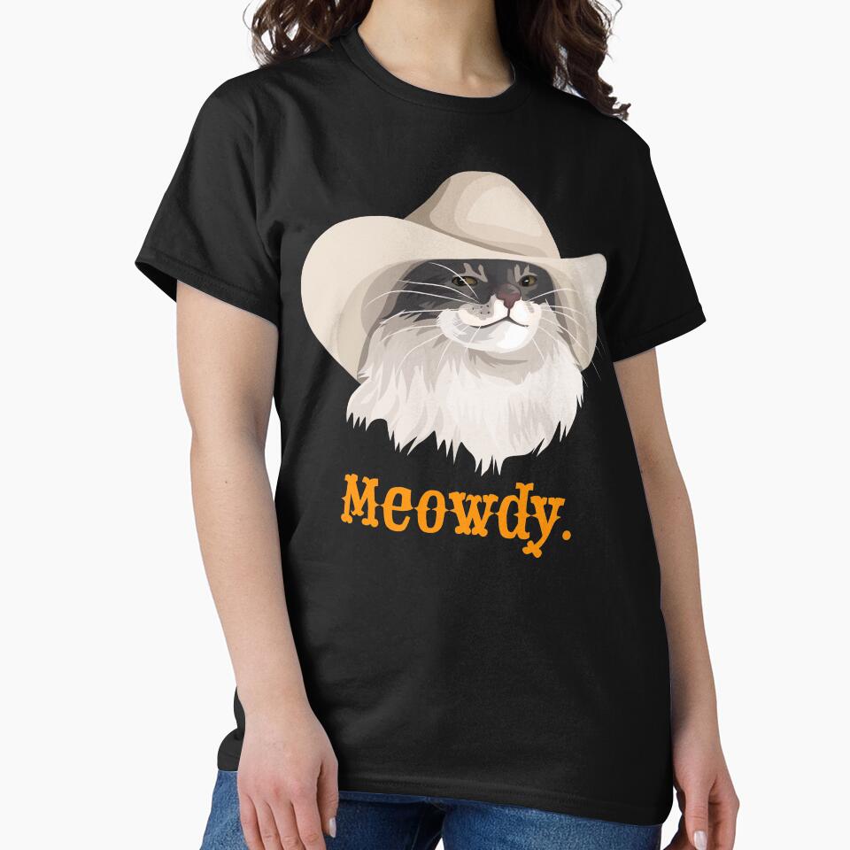 Meowdy Cat Wearing a Cowboy Hat Meme by CelestialHCO T-Shirts, Hoodie, Sweatshirt | BlankRebels.com (Image 2)